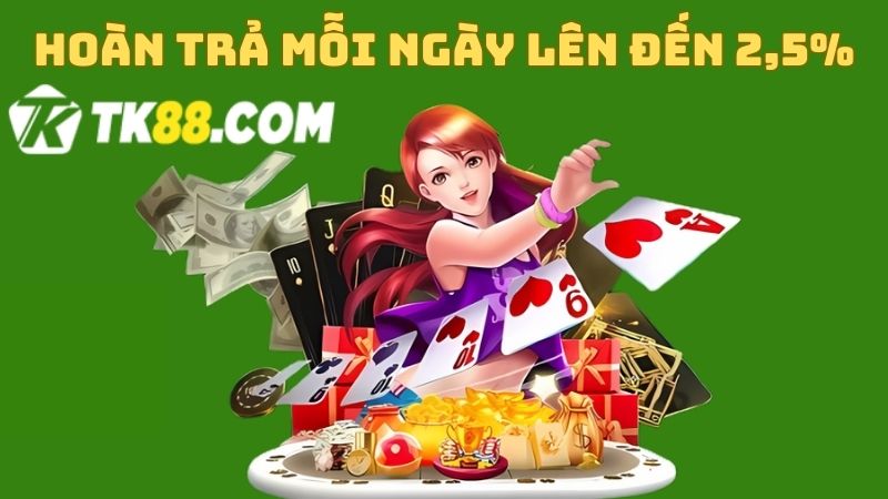 Ưu đãi hoàn trả mỗi ngày lên đến 2,5%- Giá trị hoàn cao nhất thị trường