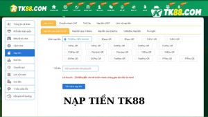 Nạp tiền TK88 nhanh chóng