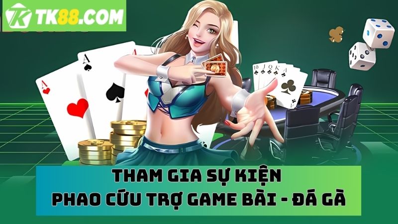 Cách thức đăng ký tham gia sự kiện phao cứu trợ game bài - đá gà của TK88