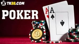 Game Poker online TK88 đa dạng biến thể, tham gia siêu hấp dẫn