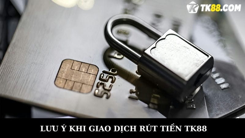 giao dịch rút tiền TK88