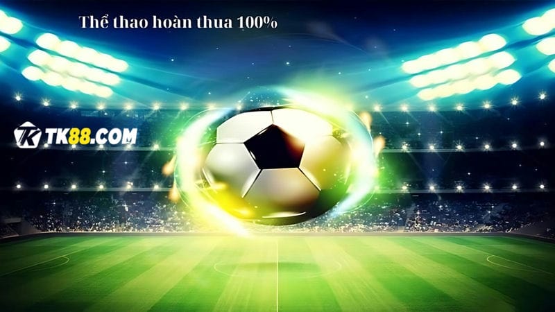 Thời gian tổ chức Thể thao hoàn thua 100%