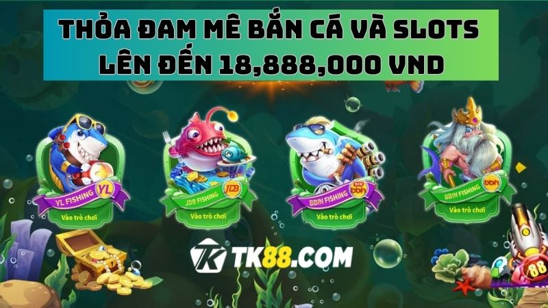 Quy định khi tham gia thỏa đam mê bắn cá và slots lên đến 18888000