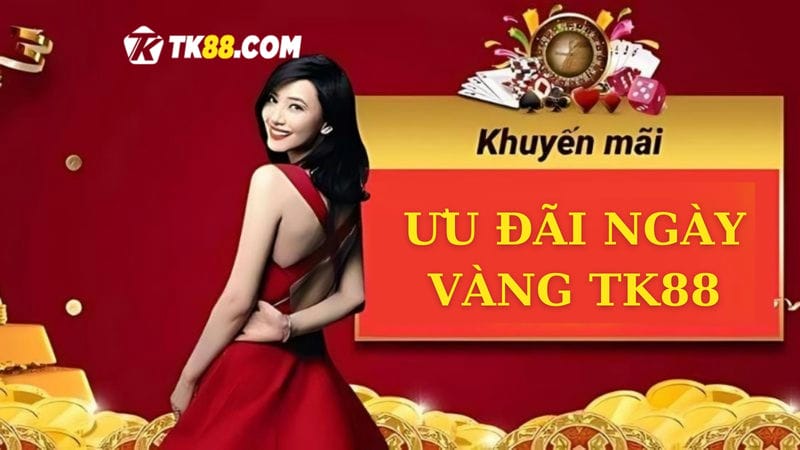 chương trình ưu đãi đặc biệt vào ngày vàng