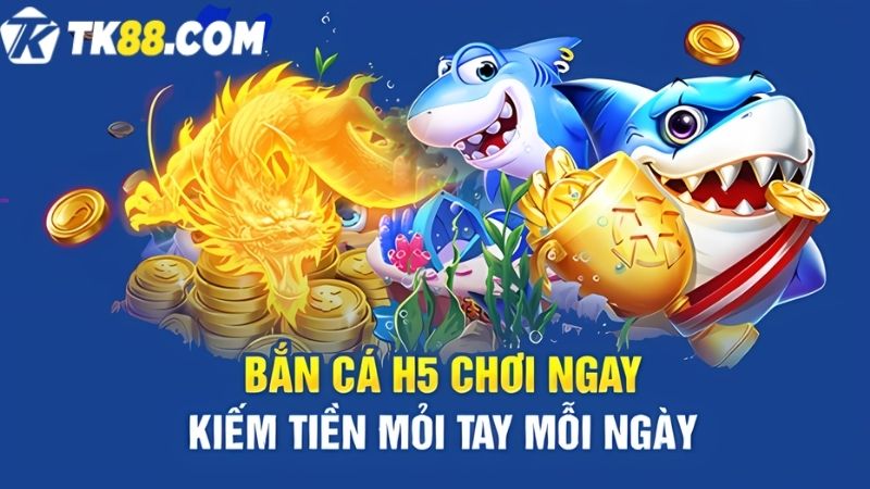 Đôi nét về Bắn cá H5