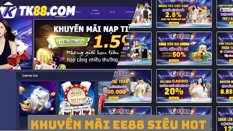 Chơi game ee88 rinh thưởng siêu ưu đãi 